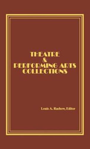 Cover image for Theatre and Performing Arts Collections