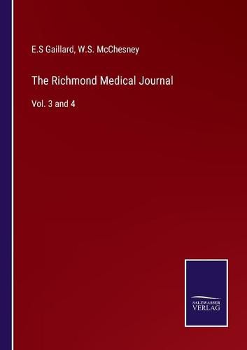 Cover image for The Richmond Medical Journal: Vol. 3 and 4