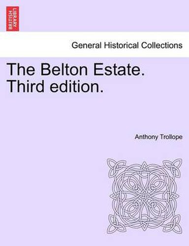 Cover image for The Belton Estate. Third Edition.