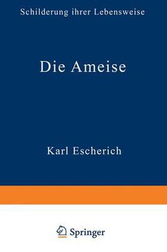 Cover image for Die Ameise: Schilderung Ihrer Lebensweise