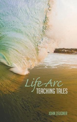 Cover image for Life-ARC Teaching Tales