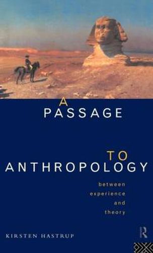 Cover image for A passage to anthropology: Between experience and theory