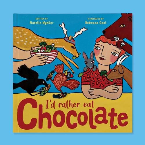 Cover image for I'd Rather Eat Chocolate