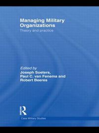 Cover image for Managing Military Organizations: Theory and Practice