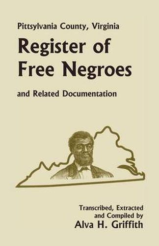 Cover image for Pittsylvania County, Virginia Register of Free Negroes and Related Documentation