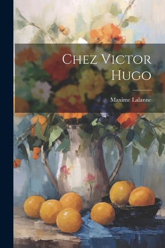 Cover image for Chez Victor Hugo