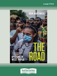 Cover image for The Road: Uprising in West Papua