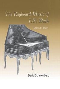 Cover image for The Keyboard Music of J.S. Bach