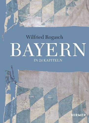 Cover image for Bayern: In 24 Kapiteln