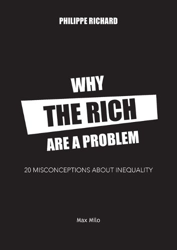 Why the Rich are a Problem