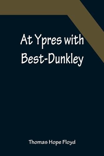 Cover image for At Ypres with Best-Dunkley