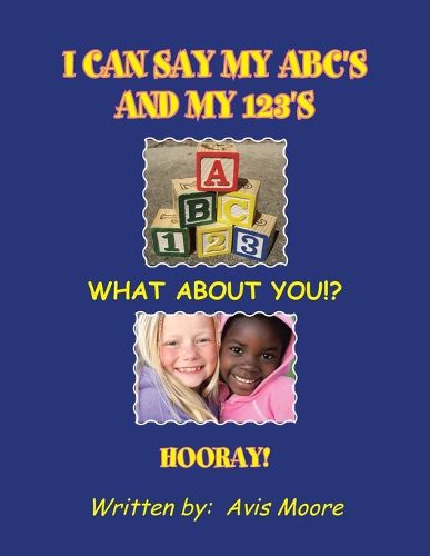 Cover image for I can say my ABC'S and my 123'S