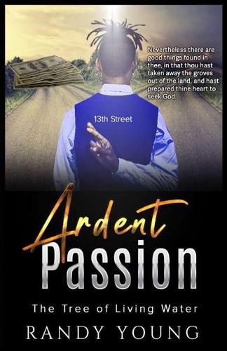 Cover image for Ardent Passion: The Tree of Living Water