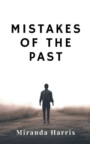 Mistakes of the Past