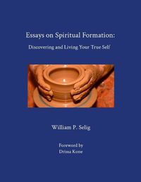 Cover image for Essays on Spiritual Formation