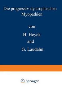 Cover image for Die Progressiv-Dystrophischen Myopathien