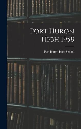 Cover image for Port Huron High 1958