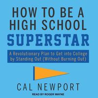 Cover image for How to Be a High School Superstar
