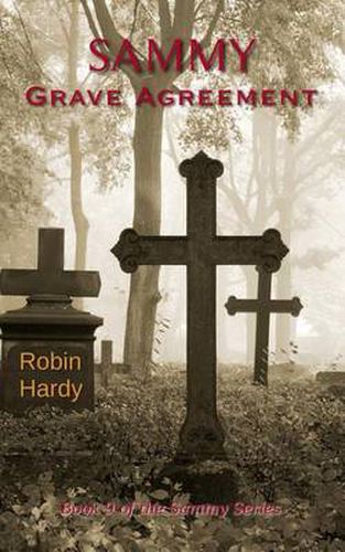 Cover image for Sammy: Grave Agreement: Book 9 of the Sammy Series