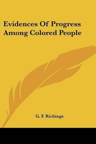 Cover image for Evidences of Progress Among Colored People