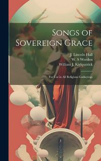 Cover image for Songs of Sovereign Grace