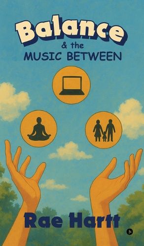 Cover image for Balance, and the Music Between