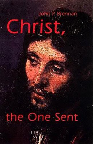 Cover image for Christ, the One Sent