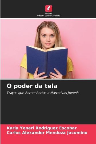 Cover image for O poder da tela