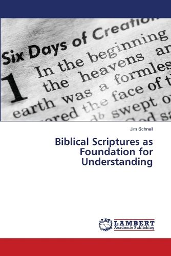 Cover image for Biblical Scriptures as Foundation for Understanding