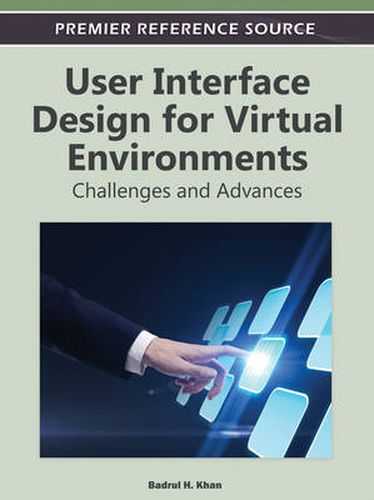 Cover image for User Interface Design for Virtual Environments: Challenges and Advances