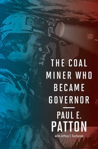 Cover image for The Coal Miner Who Became Governor