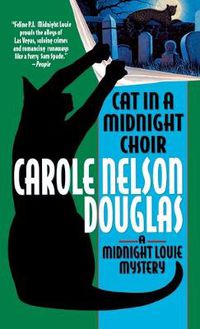 Cover image for Cat in a Midnight Choir: A Midnight Louie Mystery