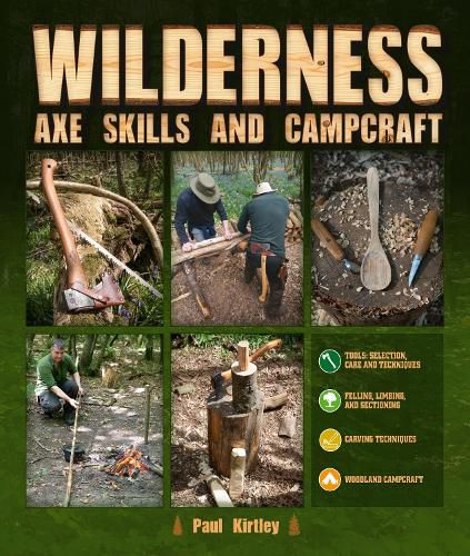 Cover image for Wilderness Axe Skills and Campcraft