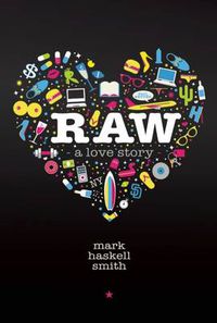 Cover image for Raw: A Love Story