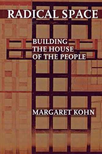 Cover image for Radical Space: Building the House of the People