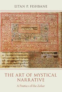 Cover image for The Art of Mystical Narrative: A Poetics of the Zohar