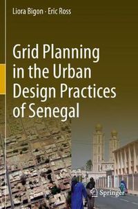 Cover image for Grid Planning in the Urban Design Practices of Senegal