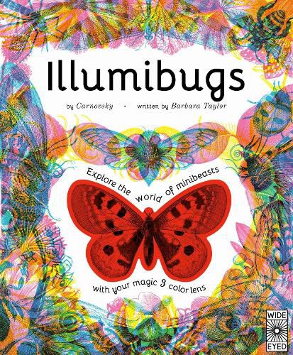 Cover image for Illumibugs: Explore the World of Mini Beasts with Your Magic 3 Colour Lens