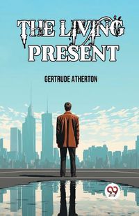 Cover image for The Living Present