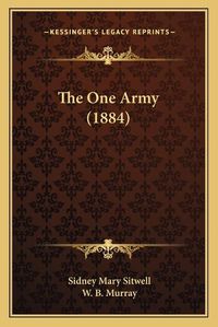 Cover image for The One Army (1884)