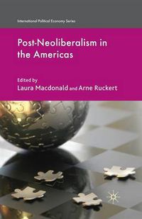 Cover image for Post-Neoliberalism in the Americas