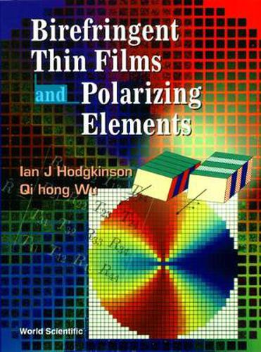 Cover image for Birefringent Thin Films And Polarizing Elements