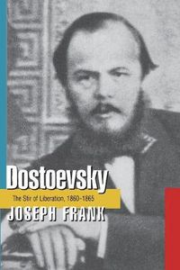 Cover image for Dostoevsky: The Stir of Liberation, 1860-1865