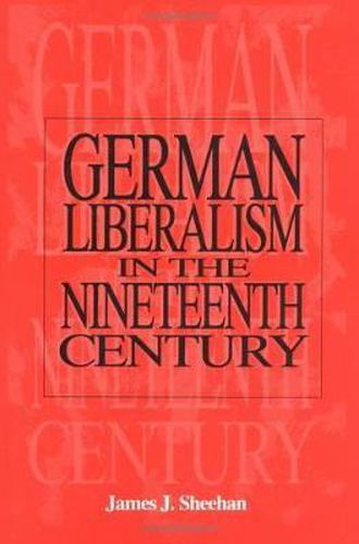 Cover image for German Liberalism in the 19th Century