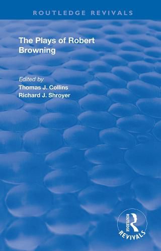 Cover image for The Plays of Robert Browning