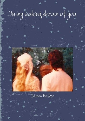 Cover image for In my waking dream of you