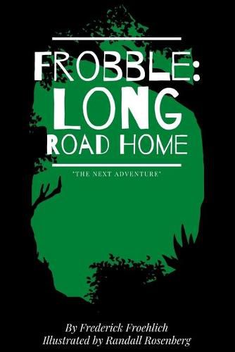 Cover image for Frobble: Long Road Home