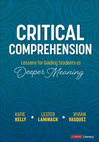 Cover image for Critical Comprehension [Grades K-6]