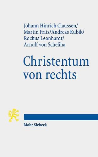 Cover image for Christentum von rechts: Theologische Erkundungen und Kritik