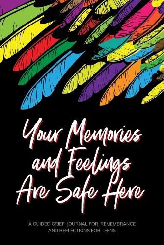 Cover image for Your Memories and Feelings Are Safe Here